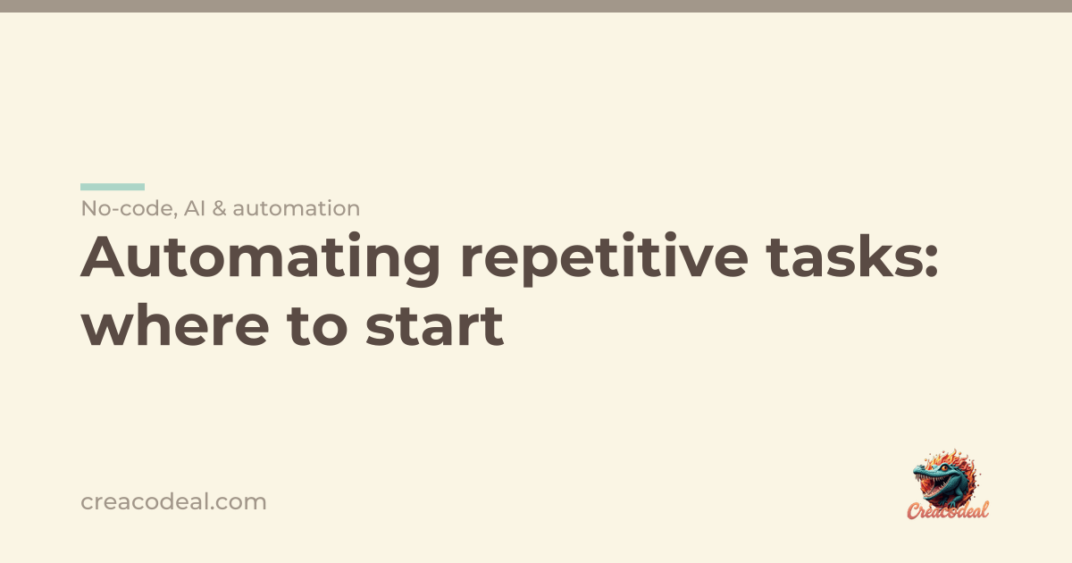 Automating repetitive tasks: where to start