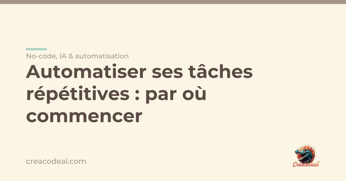 Automatiser ses tâches répétitives : par où commencer