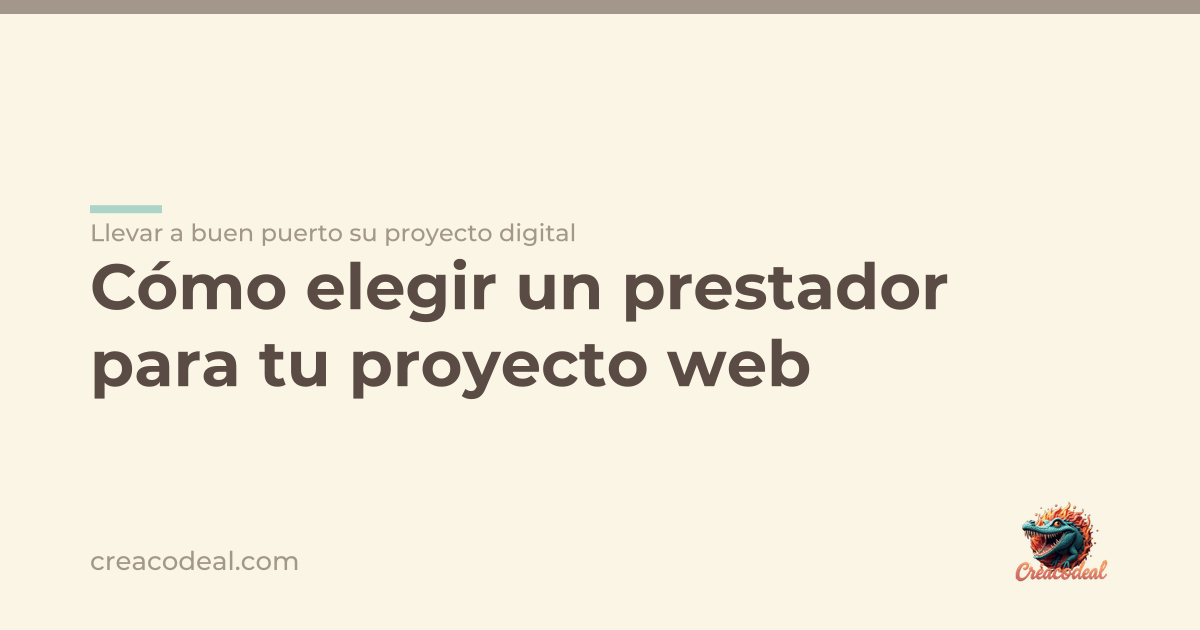 Cómo elegir un prestador para tu proyecto web