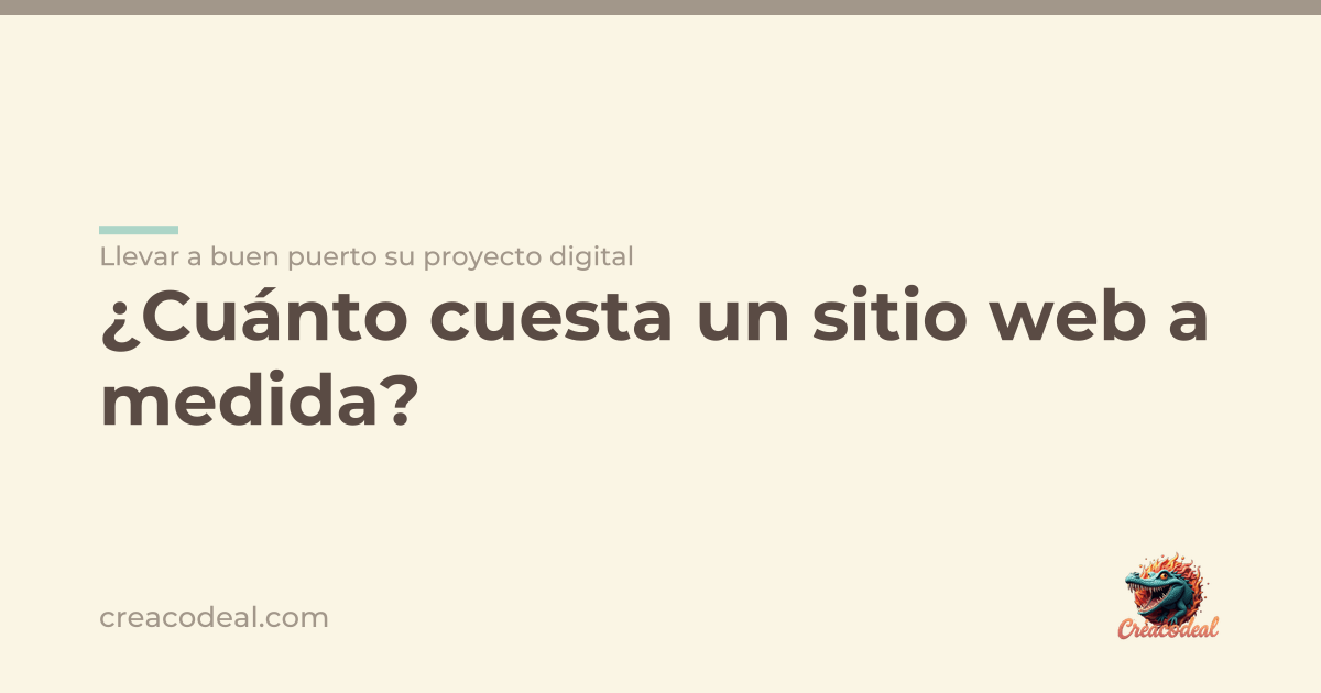 ¿Cuánto cuesta un sitio web a medida?