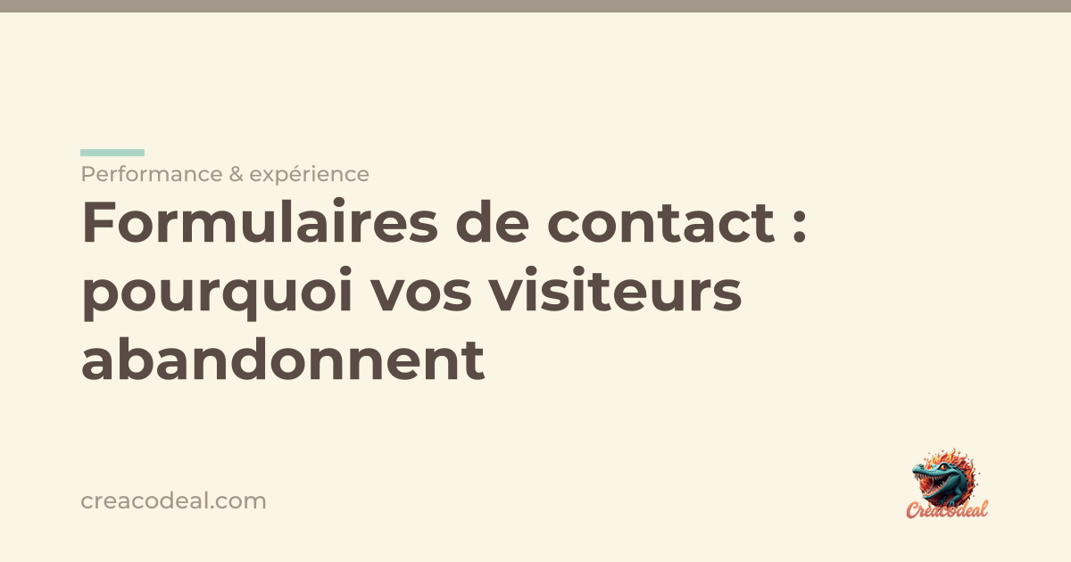 Formulaires de contact : pourquoi vos visiteurs abandonnent