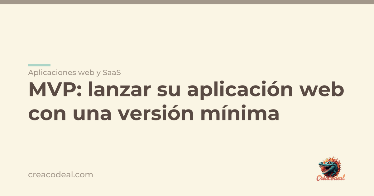 MVP: lanzar su aplicación web con una versión mínima