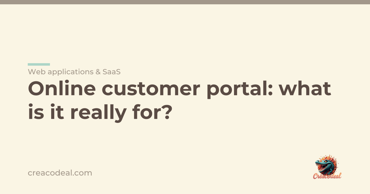 Online customer portal: what is it really for?