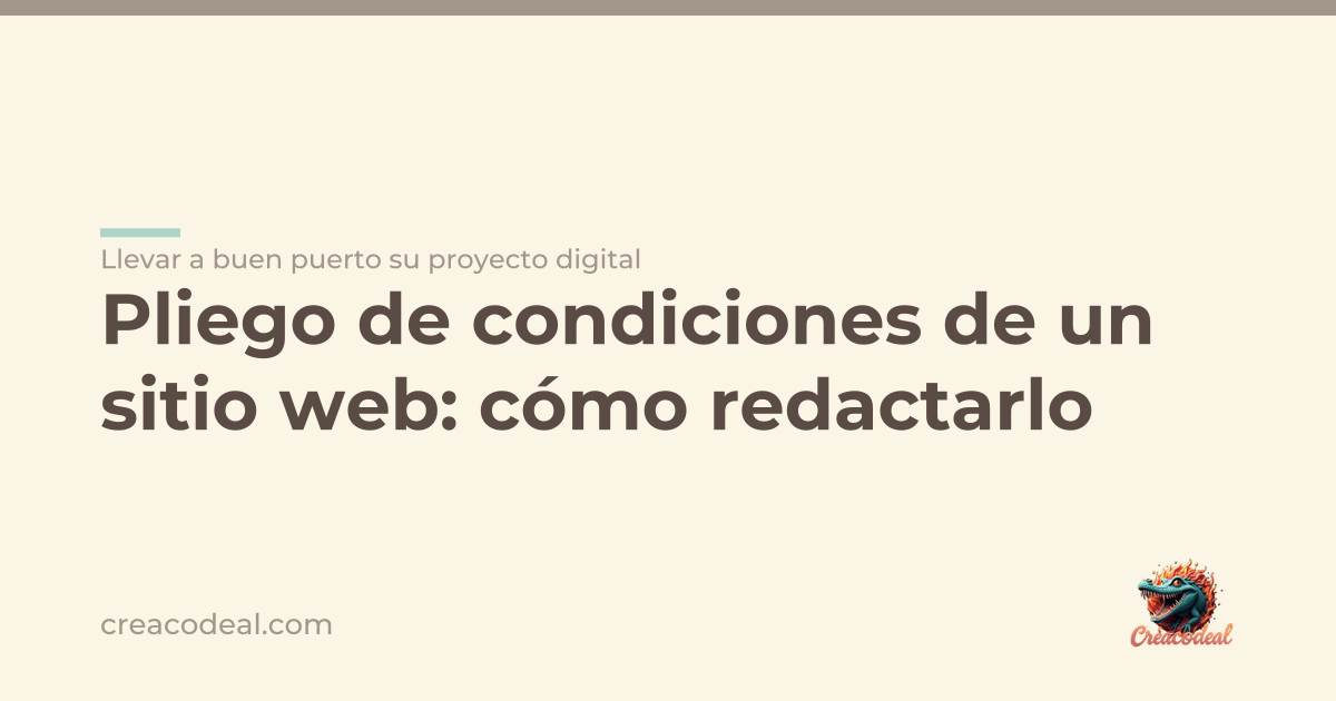 Pliego de condiciones de un sitio web: cómo redactarlo