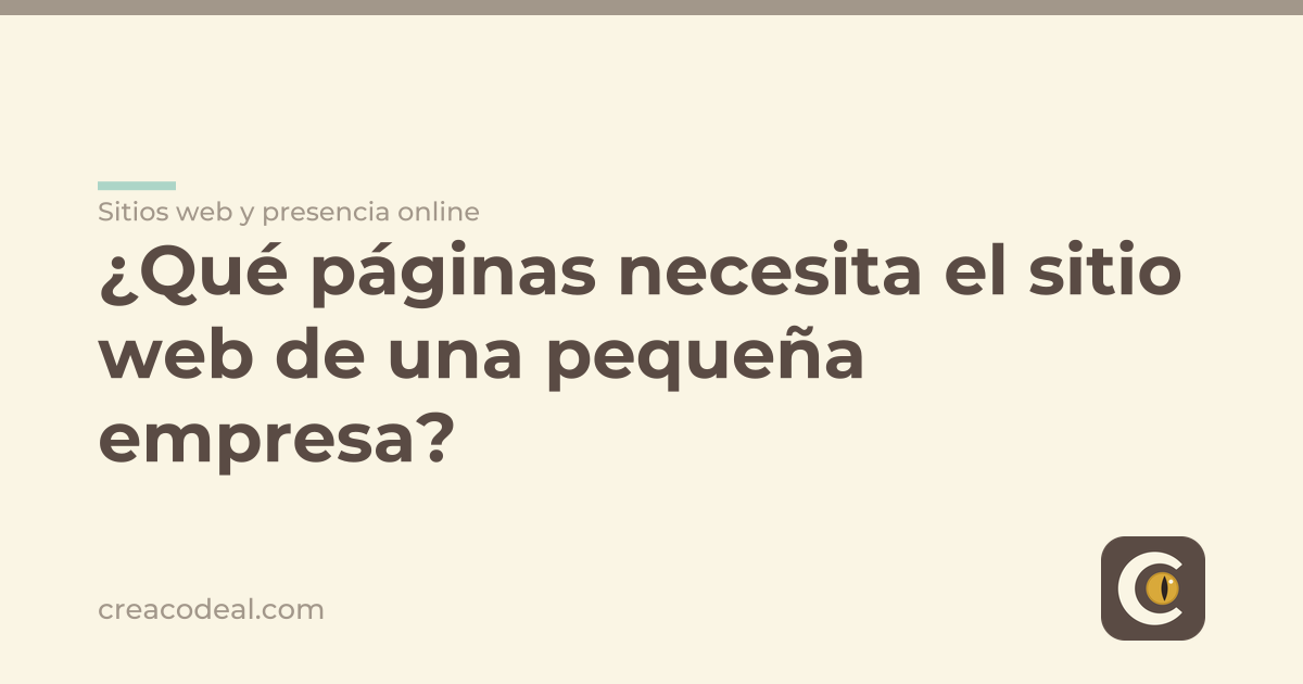 ¿Qué páginas necesita el sitio web de una pequeña empresa?