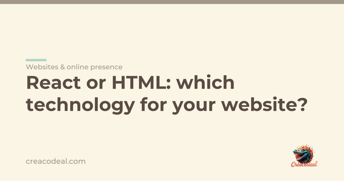 React or HTML: which technology for your website?