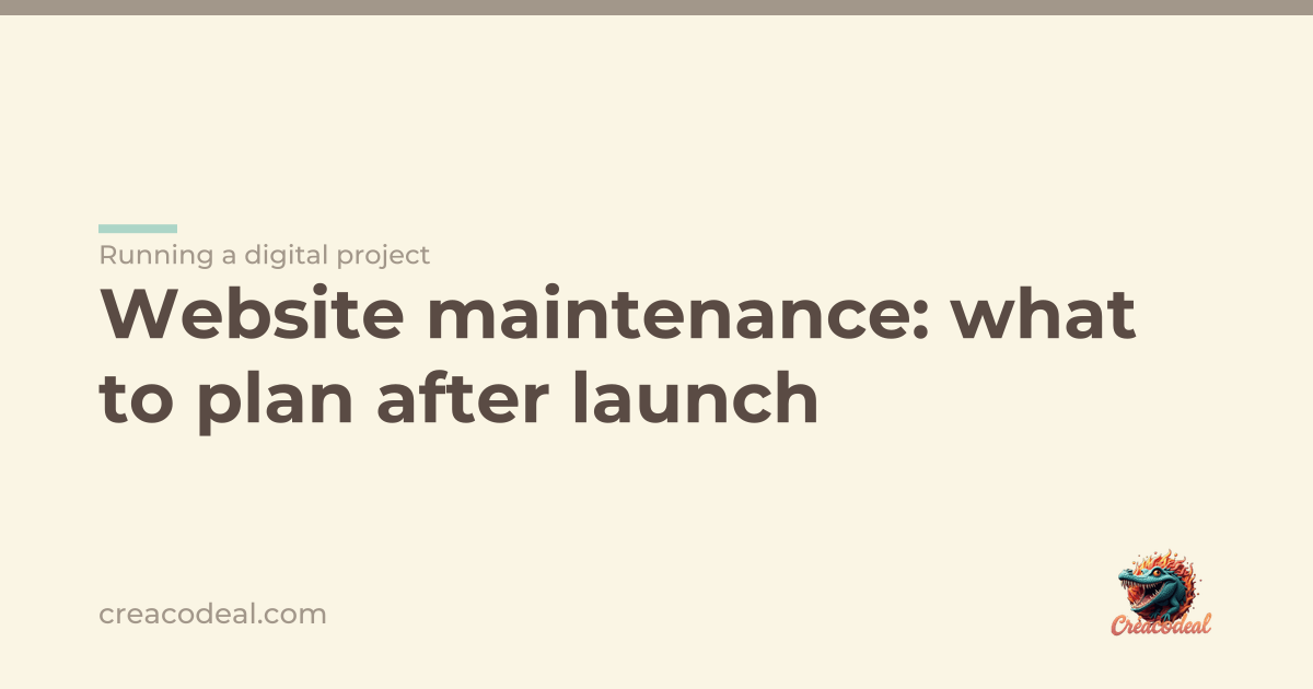 Website maintenance: what to plan after launch